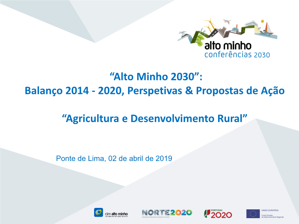 Alto Minho 2030: Agricultura E Desenvolvimento Rural