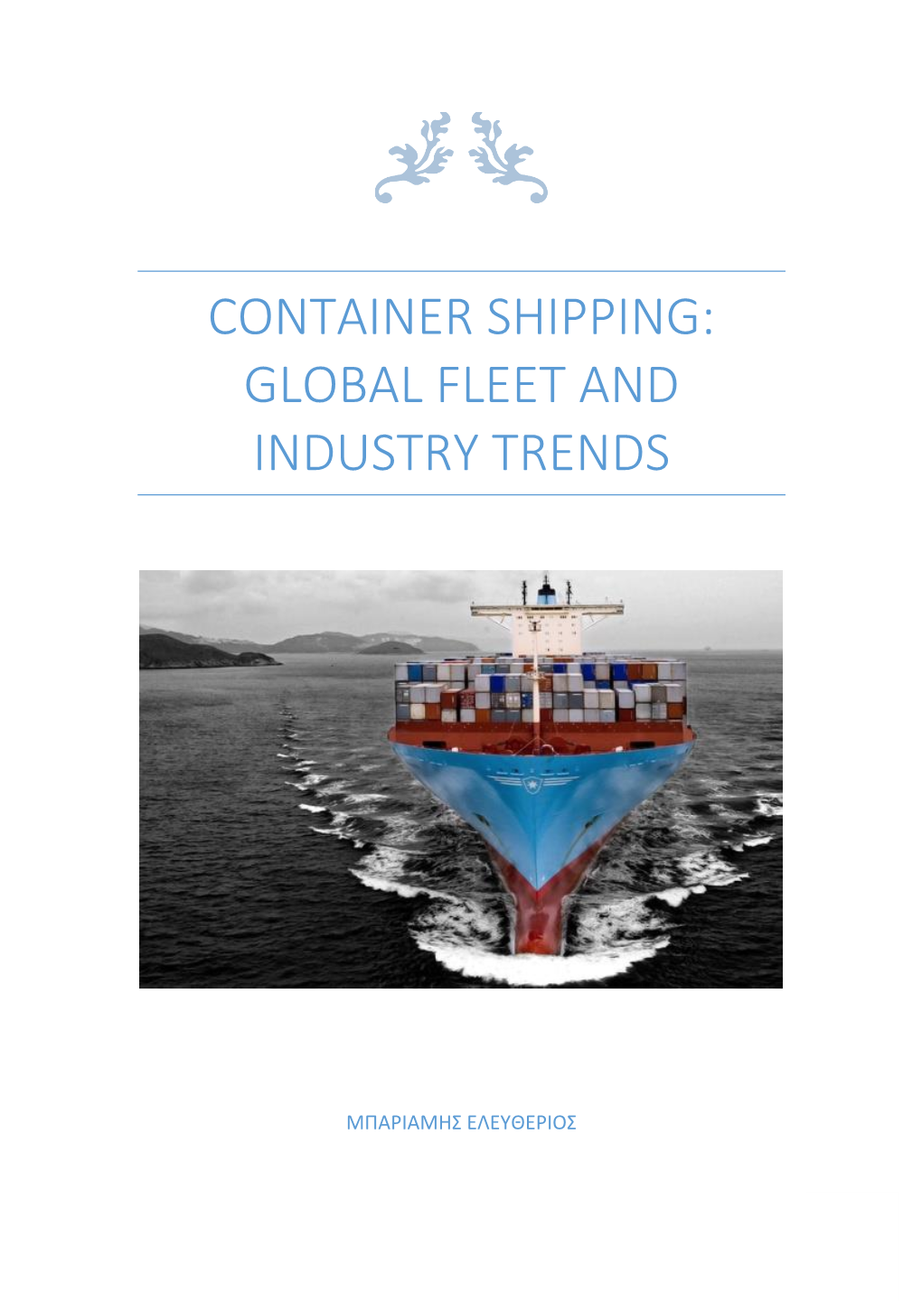 Container Shipping: Global Fleet and Industry Trends