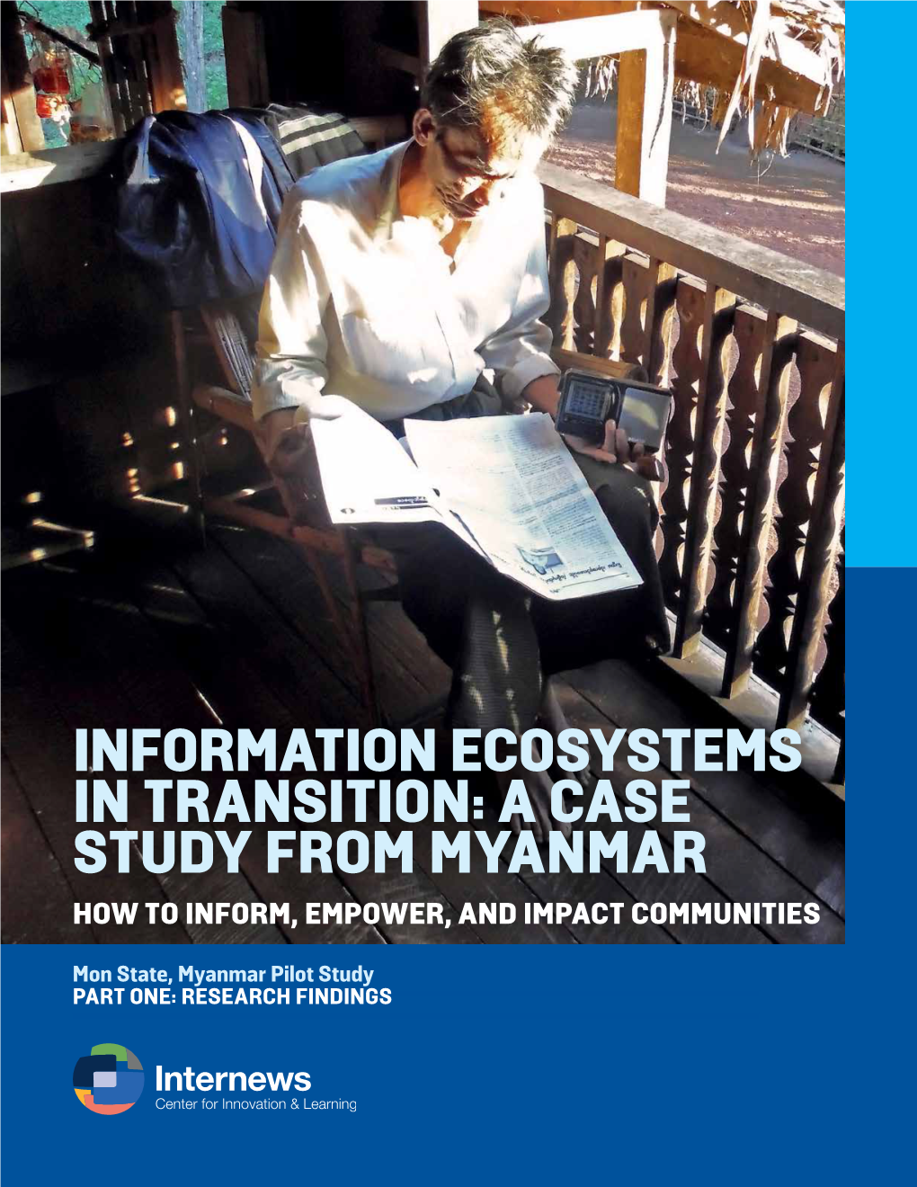 A Case Study from Myanmar How to Inform, Empower, and Impact Communities