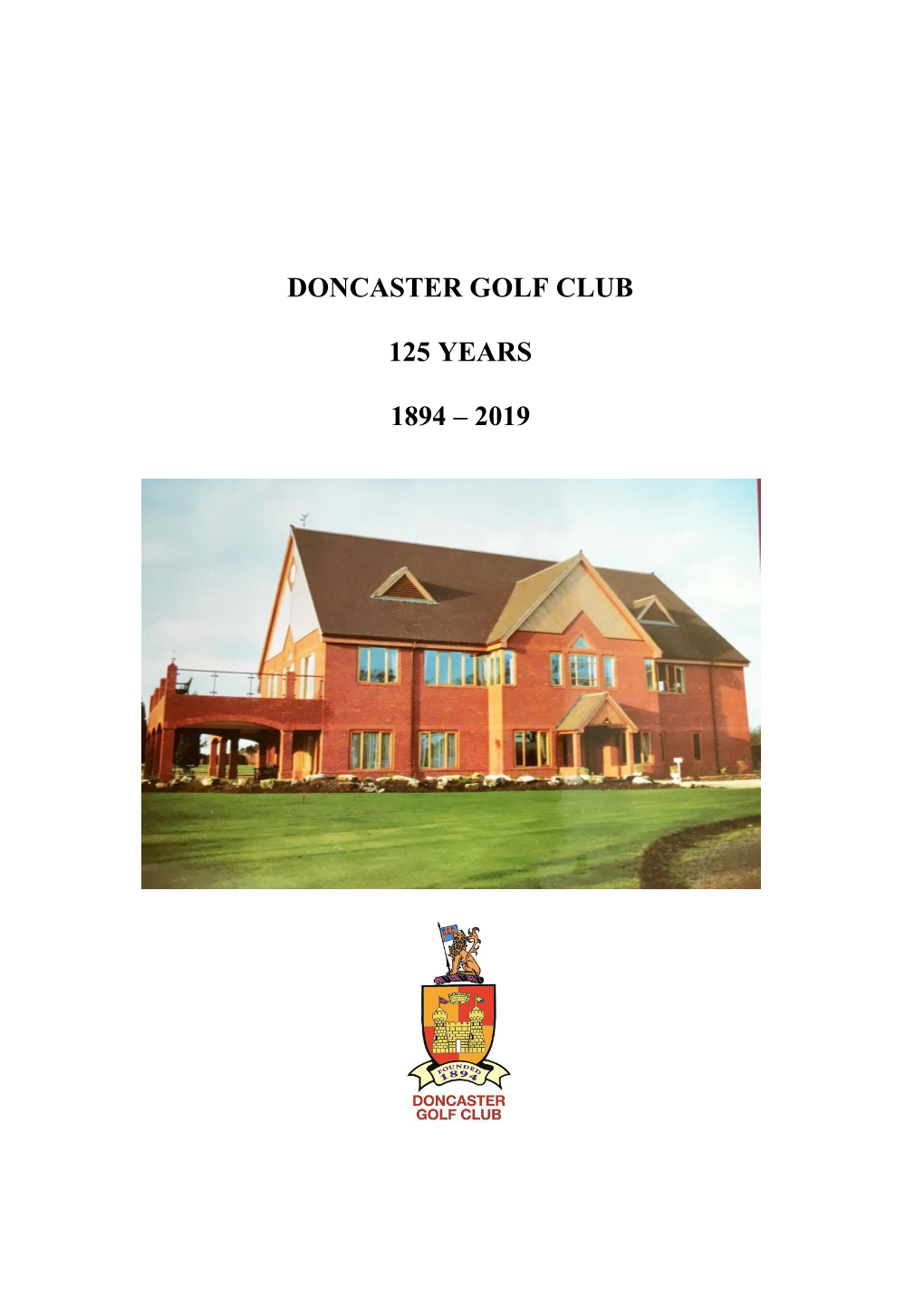 Doncaster Golf Club 125 Years 1894