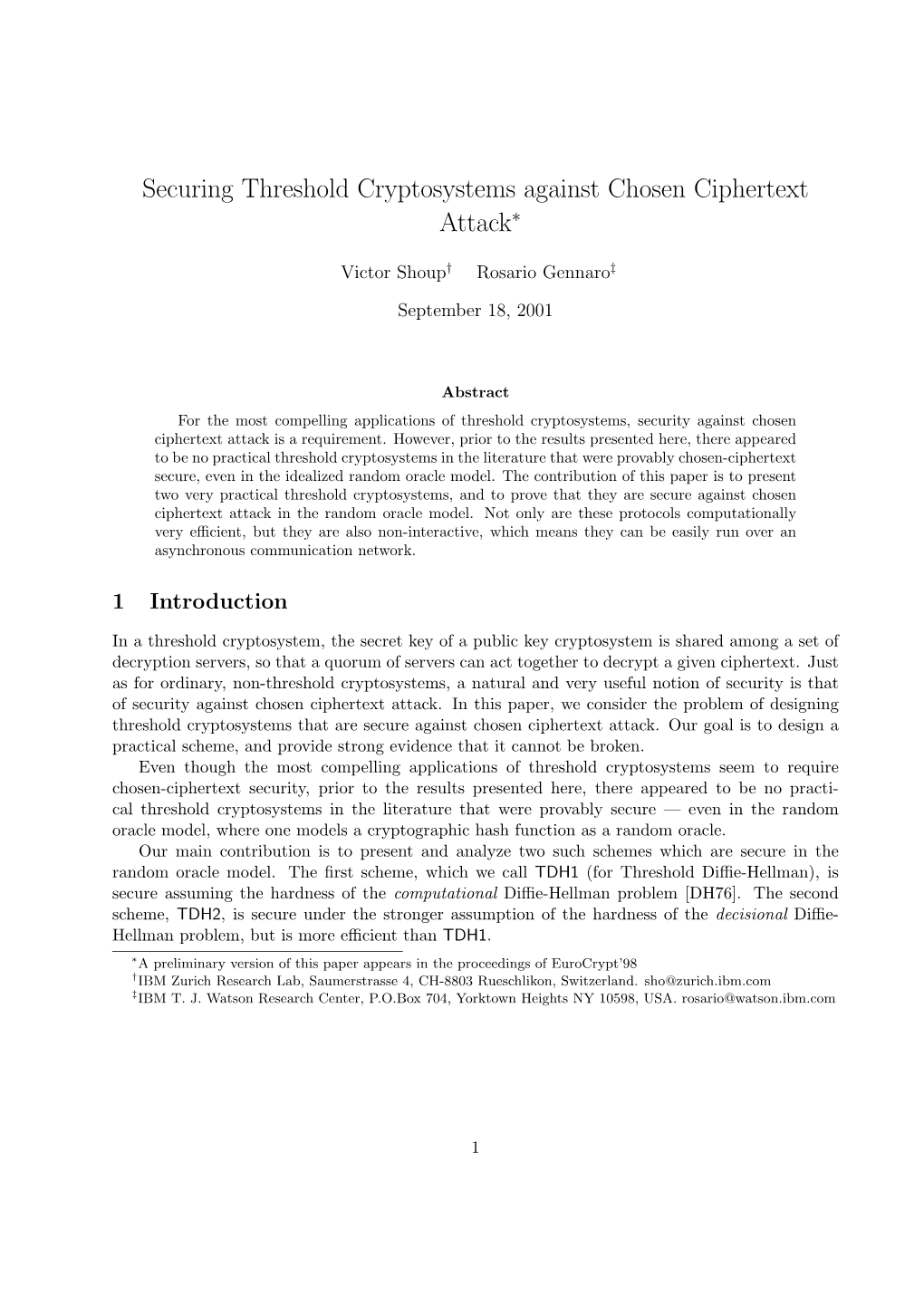 Securing Threshold Cryptosystems Against Chosen Ciphertext Attack∗