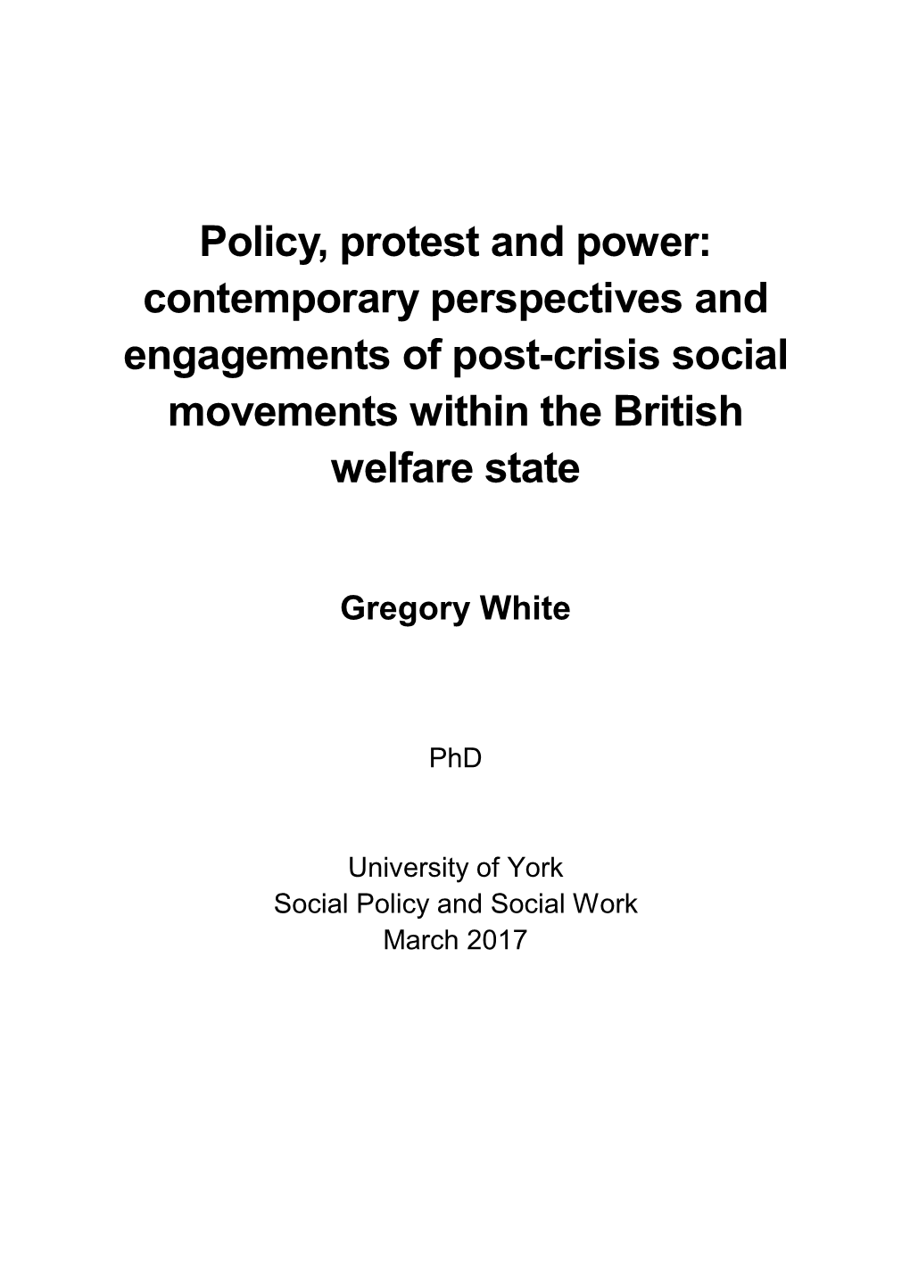 Contemporary Perspectives and Engagements of Post-Crisis Social Movements Within the British Welfare State