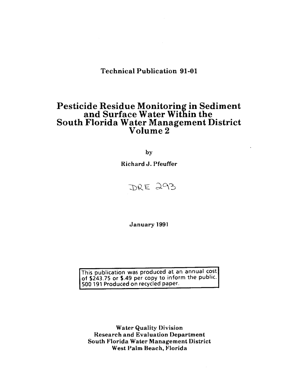 Pesticide Residue Monitoring in Sediment and Surface Water Within the South Florida Water Management District Volume 2