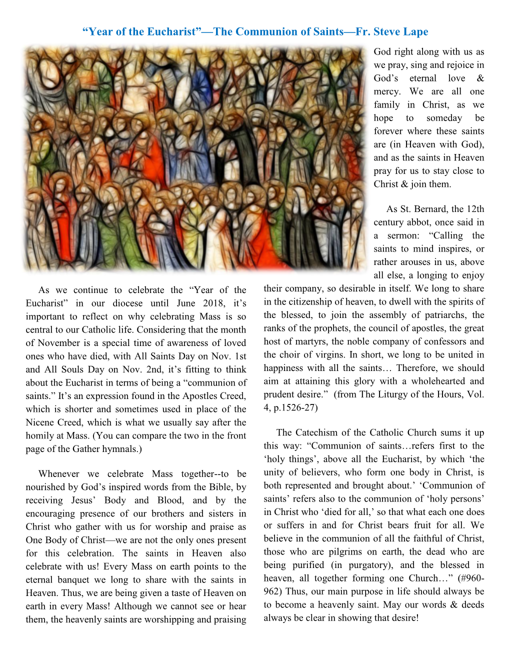 “Year of the Eucharist”—The Communion of Saints—Fr. Steve Lape God Right Along with Us As We Pray, Sing and Rejoice in God’S Eternal Love & Mercy