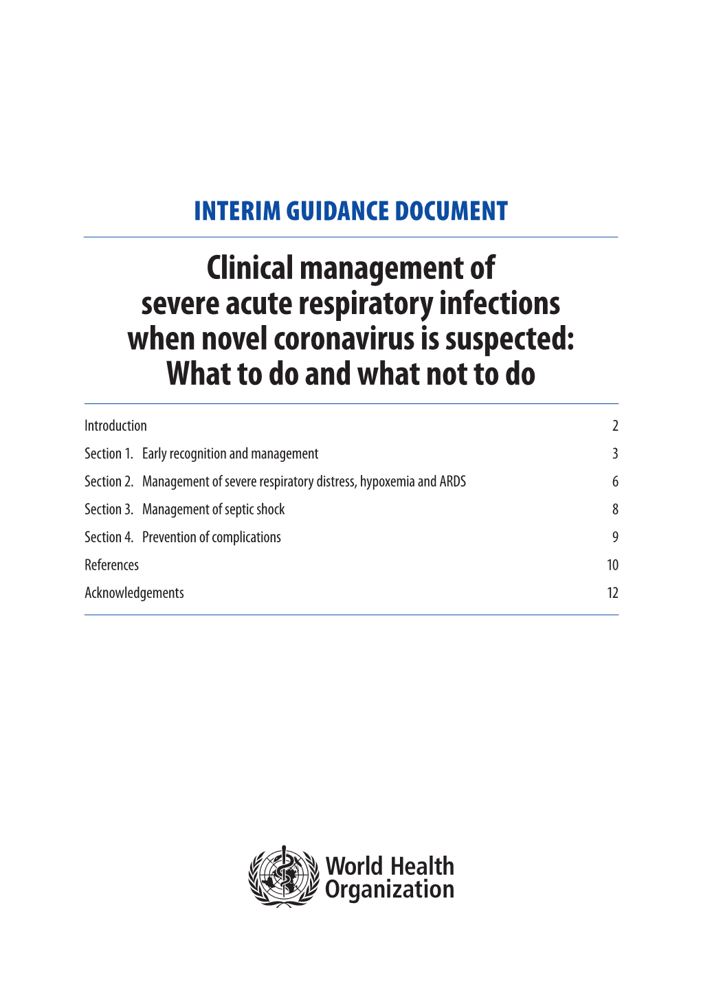 Clinical Management of Severe Acute Respiratory Infections When Novel Coronavirus Is Suspected: What to Do and What Not to Do