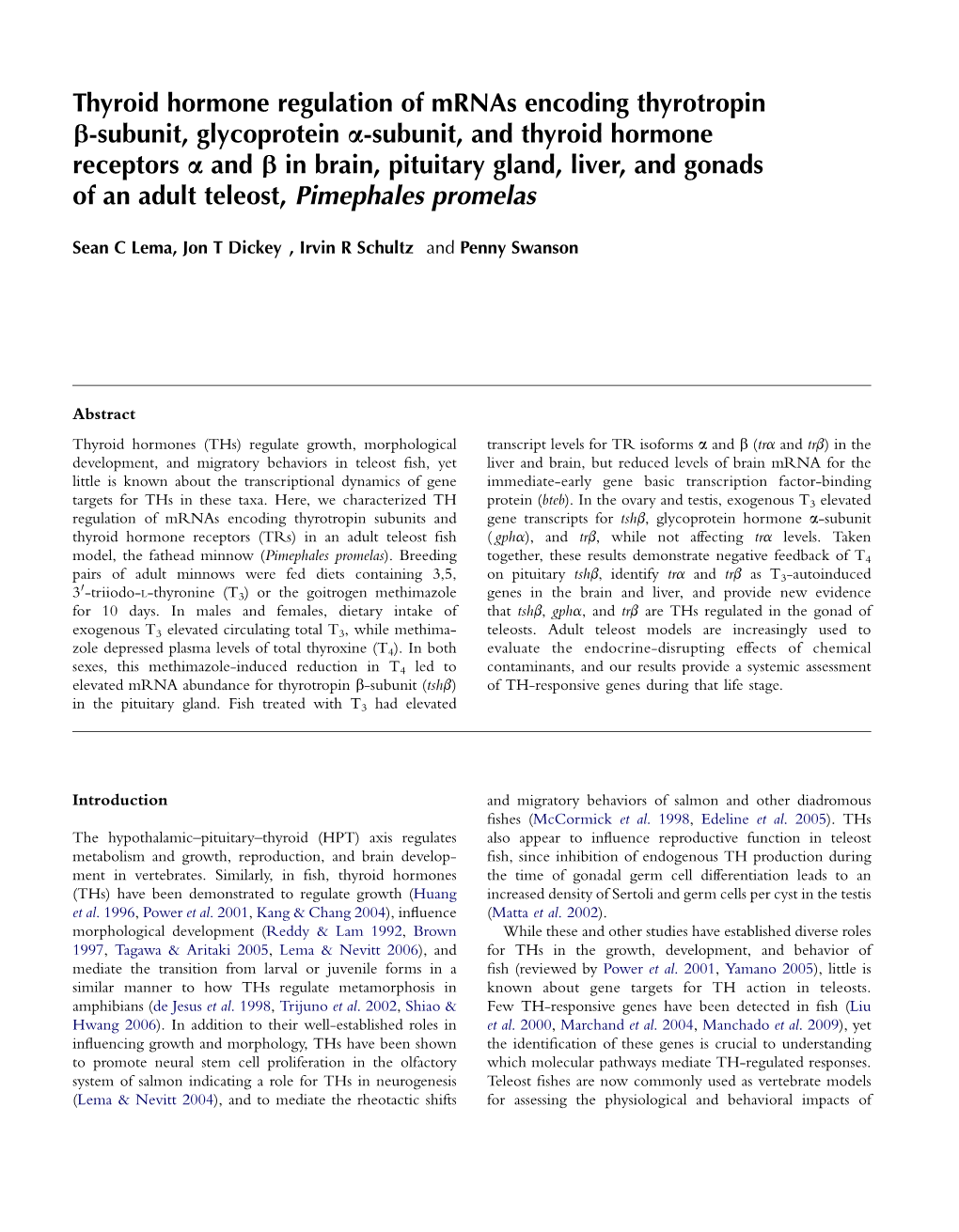 Thyroid Hormone Regulation of Mrnas Encoding Thyrotropin Î²-Subunit, Glycoprotein Î