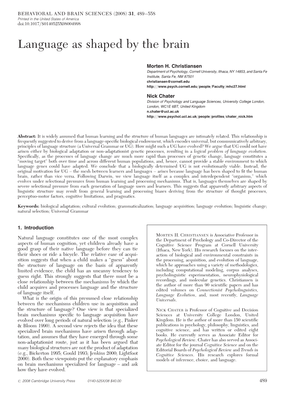 Intersubjectivity Evolved to Fit the Brain, but Grammar Co