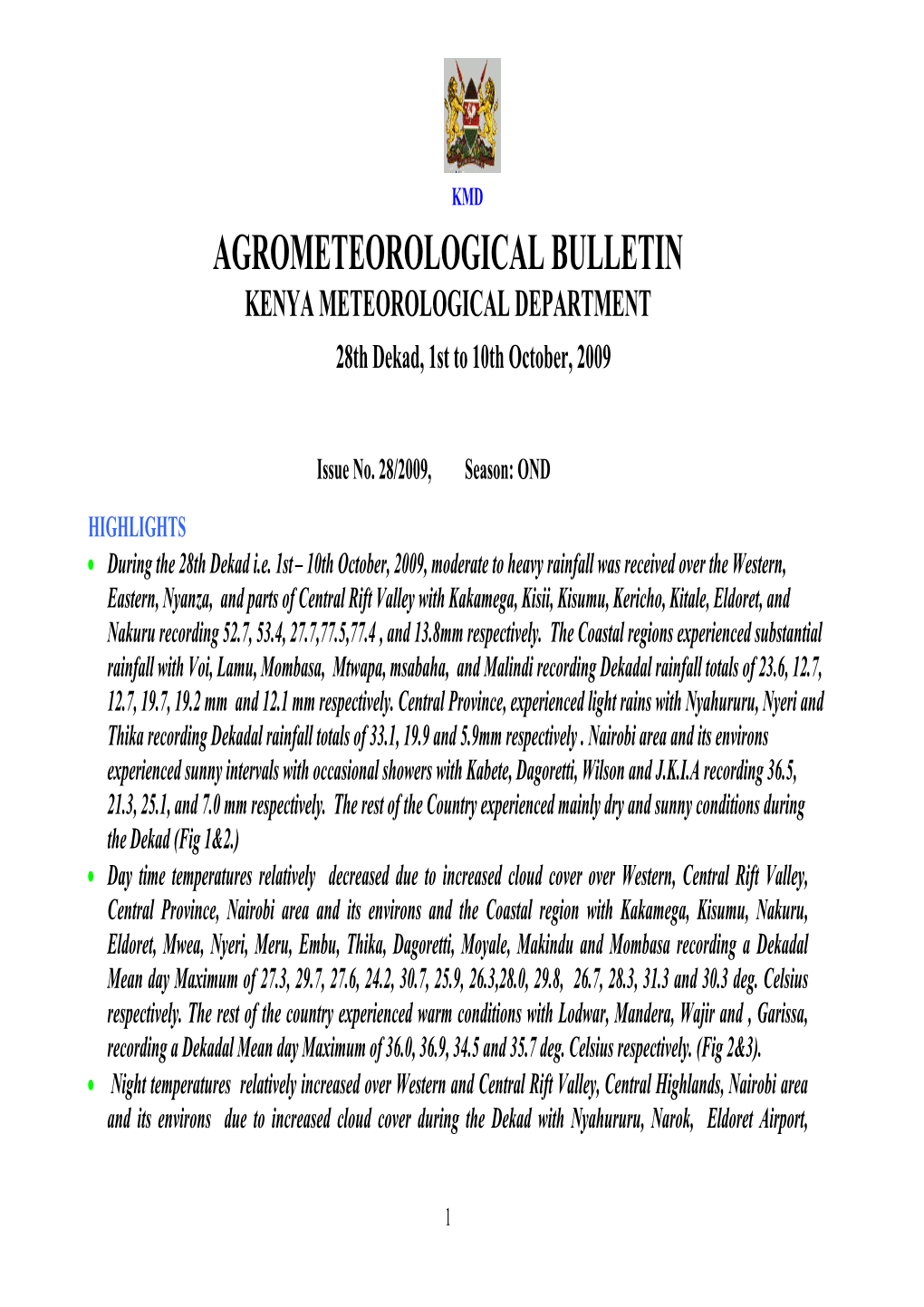 AGROMETEOROLOGICAL BULLETIN KENYA METEOROLOGICAL DEPARTMENT 28Th Dekad, 1St to 10Th October, 2009