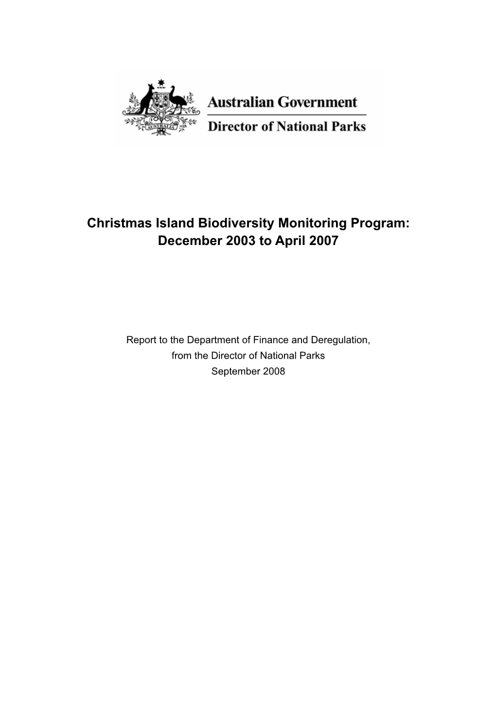 Christmas Island Biodiversity Monitoring Program: December 2003 to April 2007