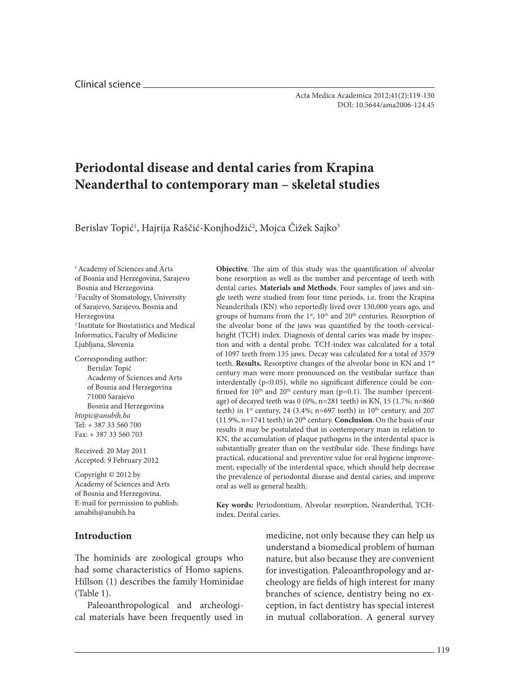 Periodontal Disease and Dental Caries from Krapina Neanderthal to Contemporary Man – Skeletal Studies