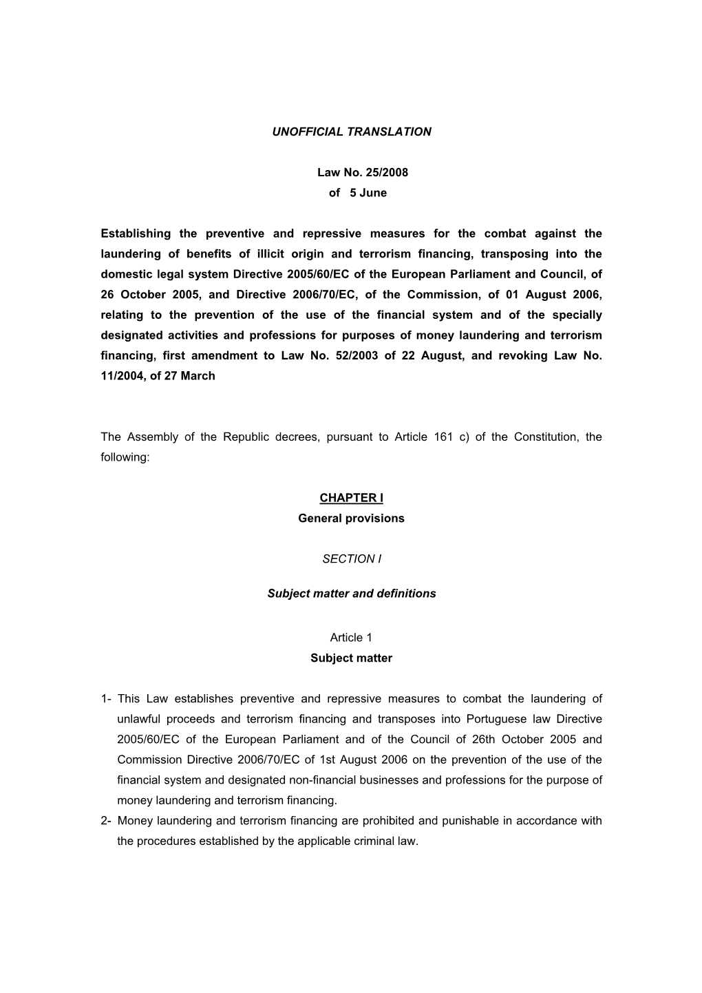 UNOFFICIAL TRANSLATION Law No. 25/2008 of 5 June Establishing The