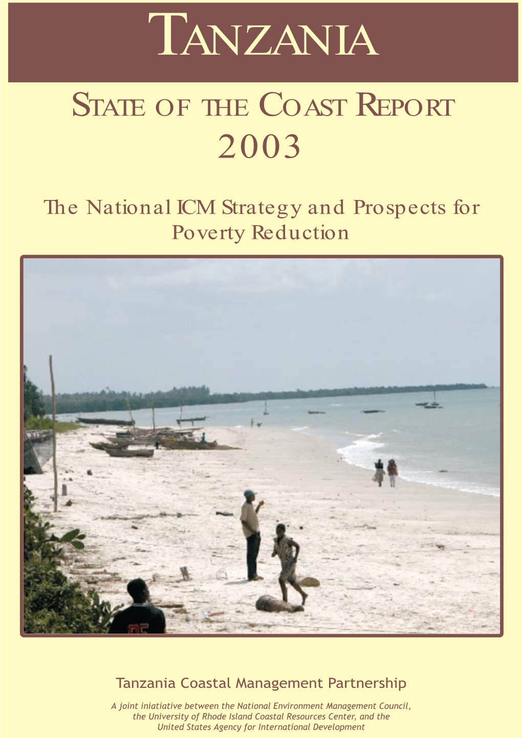 Tanzania State of the Coast Report 2003: the National ICM Strategy and Prospects for Poverty Reduction