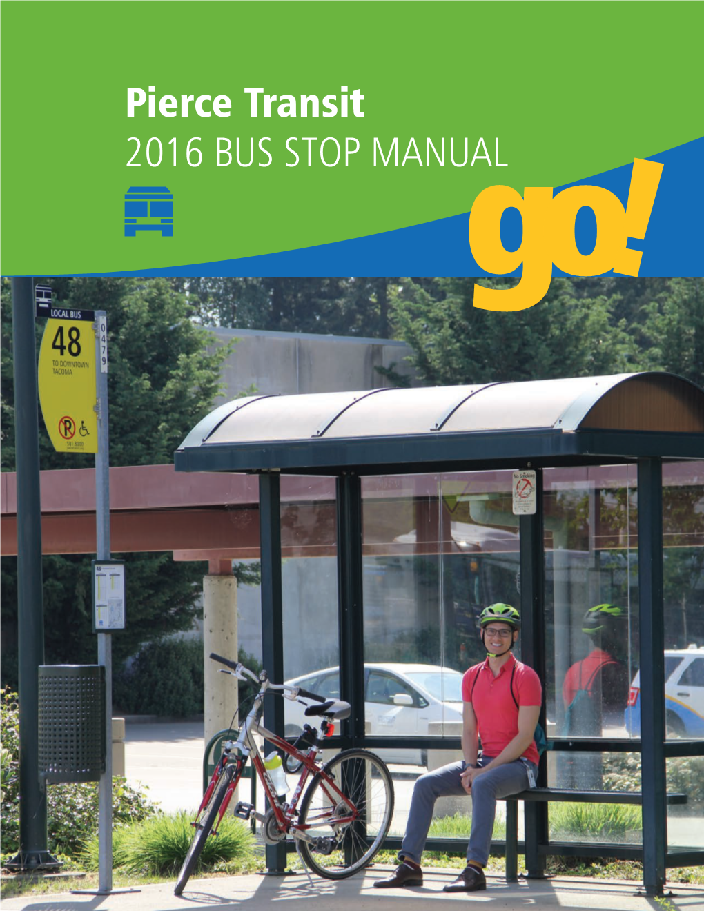 Pierce Transit 2016 BUS STOP Manualgo! Table of Contents