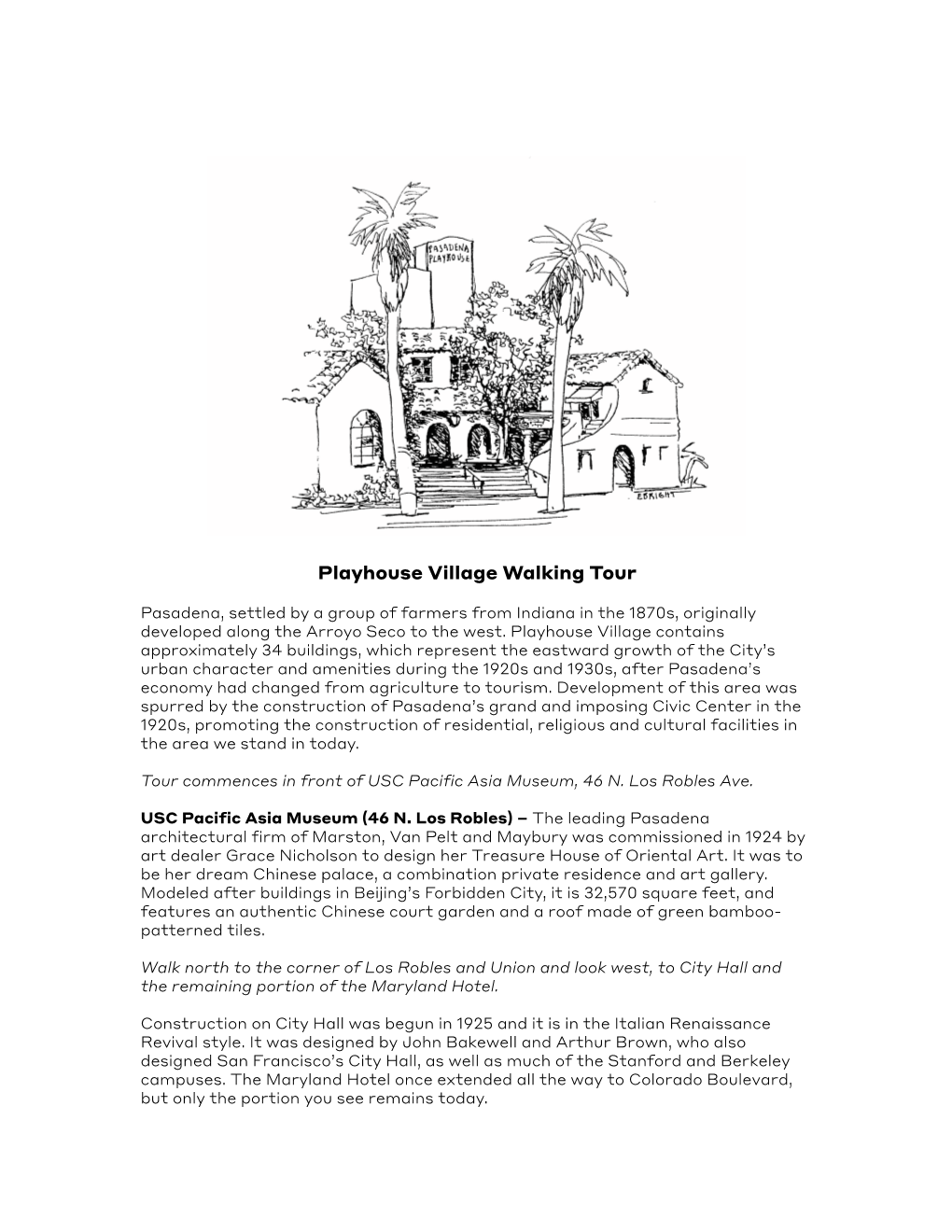 Playhouse Village Self-Guided Tour