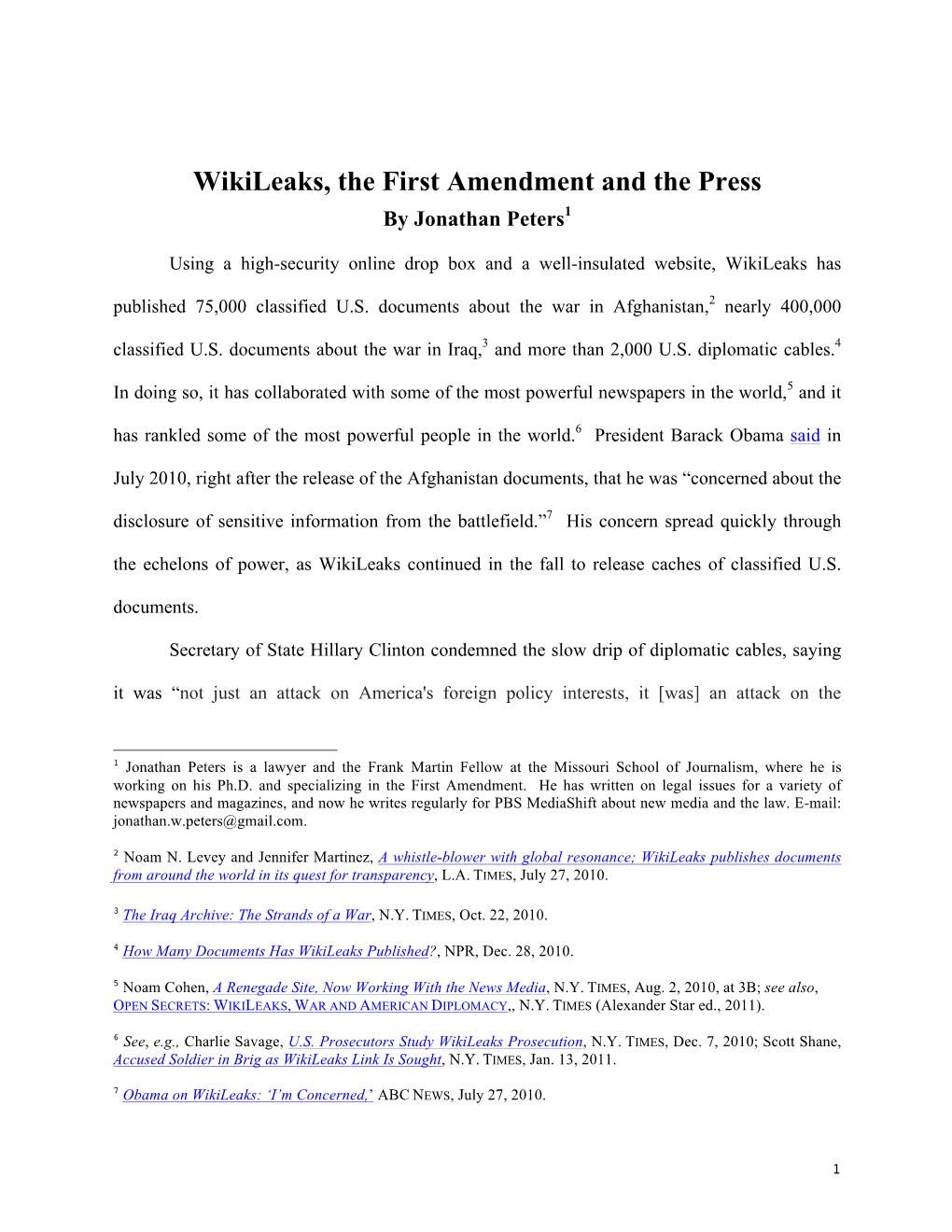 Wikileaks, the First Amendment and the Press by Jonathan Peters1