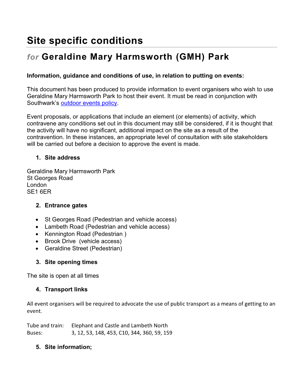 Site Specific Conditions for Geraldine Mary Harmsworth (GMH) Park