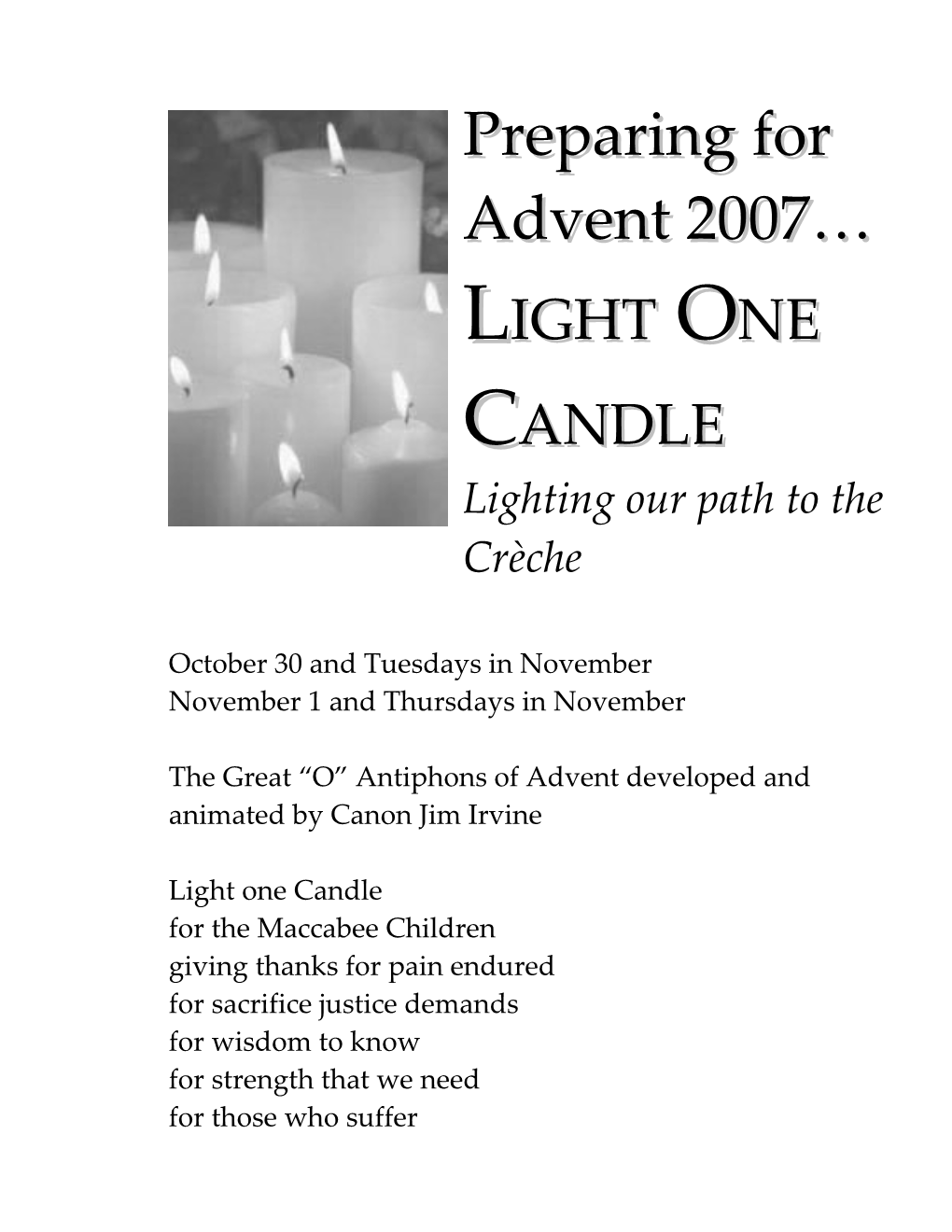 Lighting Our Path to the Crèche