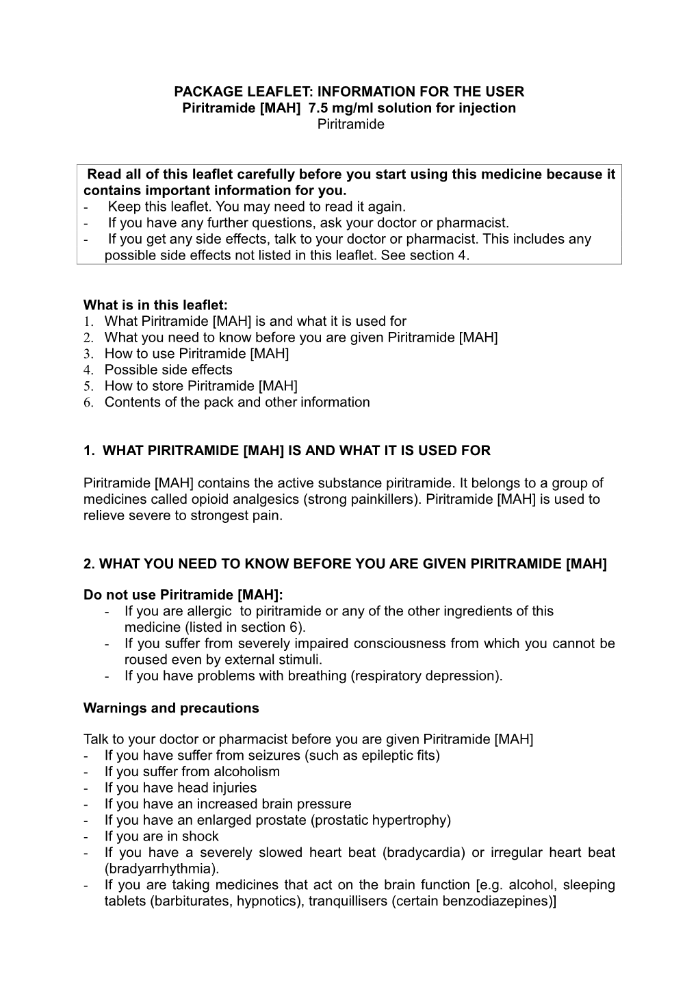 7.5 Mg/Ml Solution for Injection Piritramide Read All of This Leafle