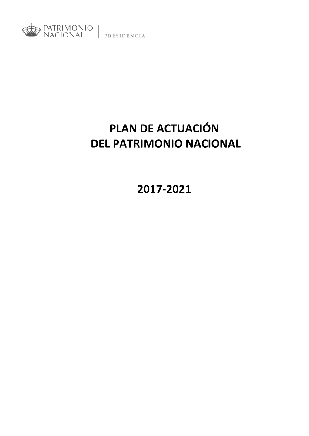 Plan De Actuación Del Patrimonio Nacional 2017-2021