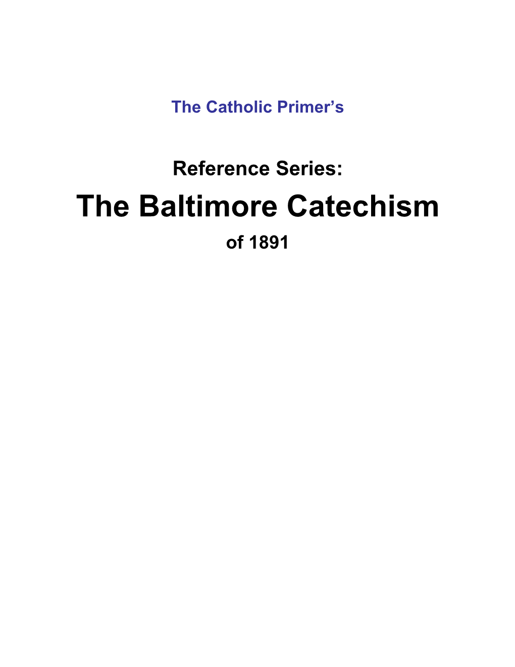 The Baltimore Catechism