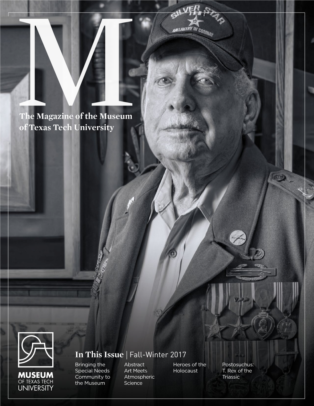 The Magazine of the Museum of Texas Tech University in This Issue | Fall-Winter 2017