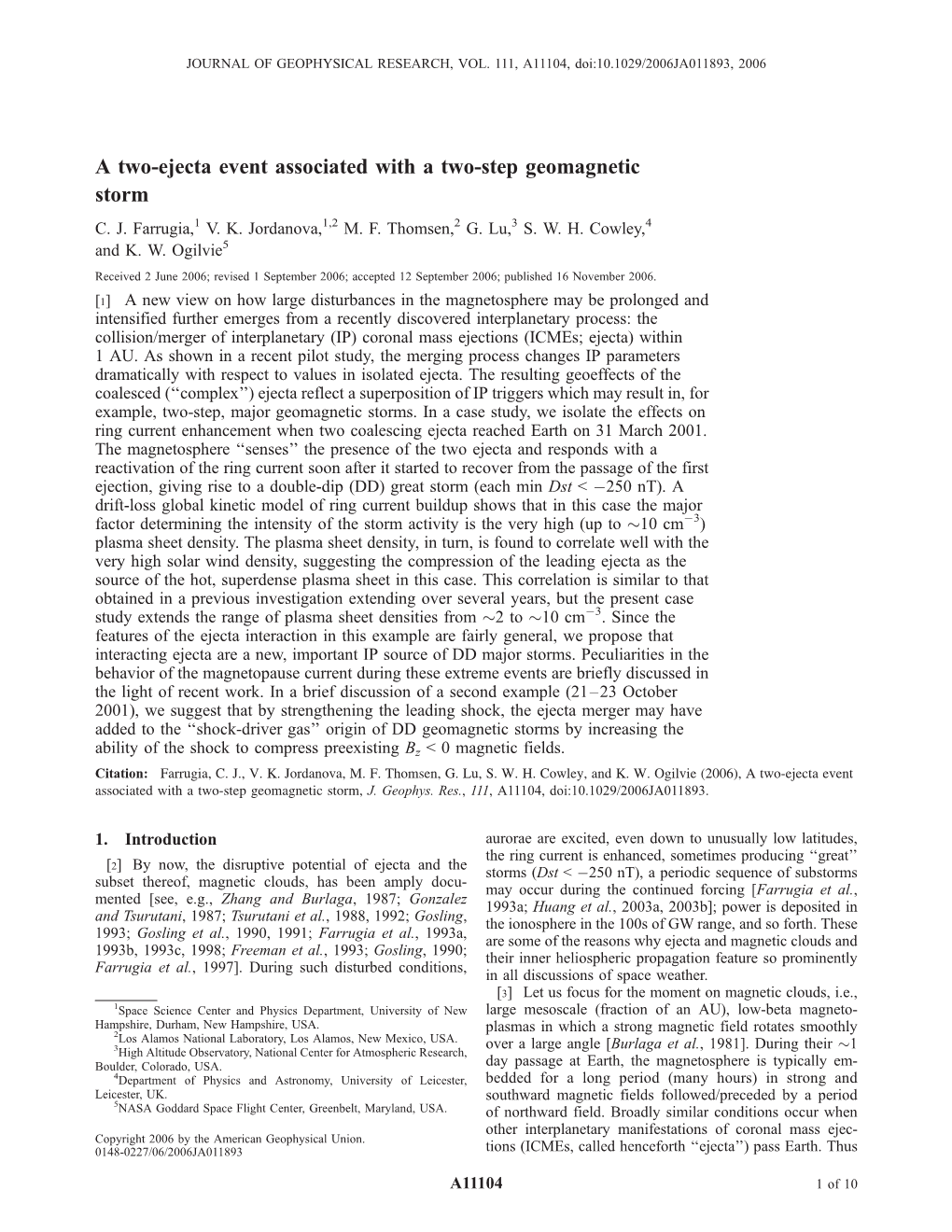 Ejecta Event Associated with a Two&Hyphen;Step Geomagnetic Storm