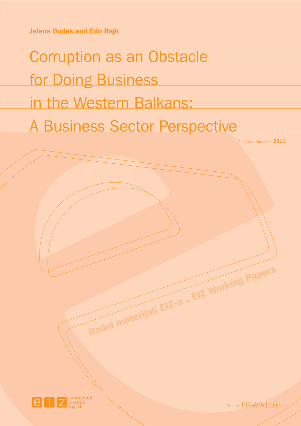 Corruption As an Obstacle for Doing Business in the Western Balkans: a Business Sector Perspective