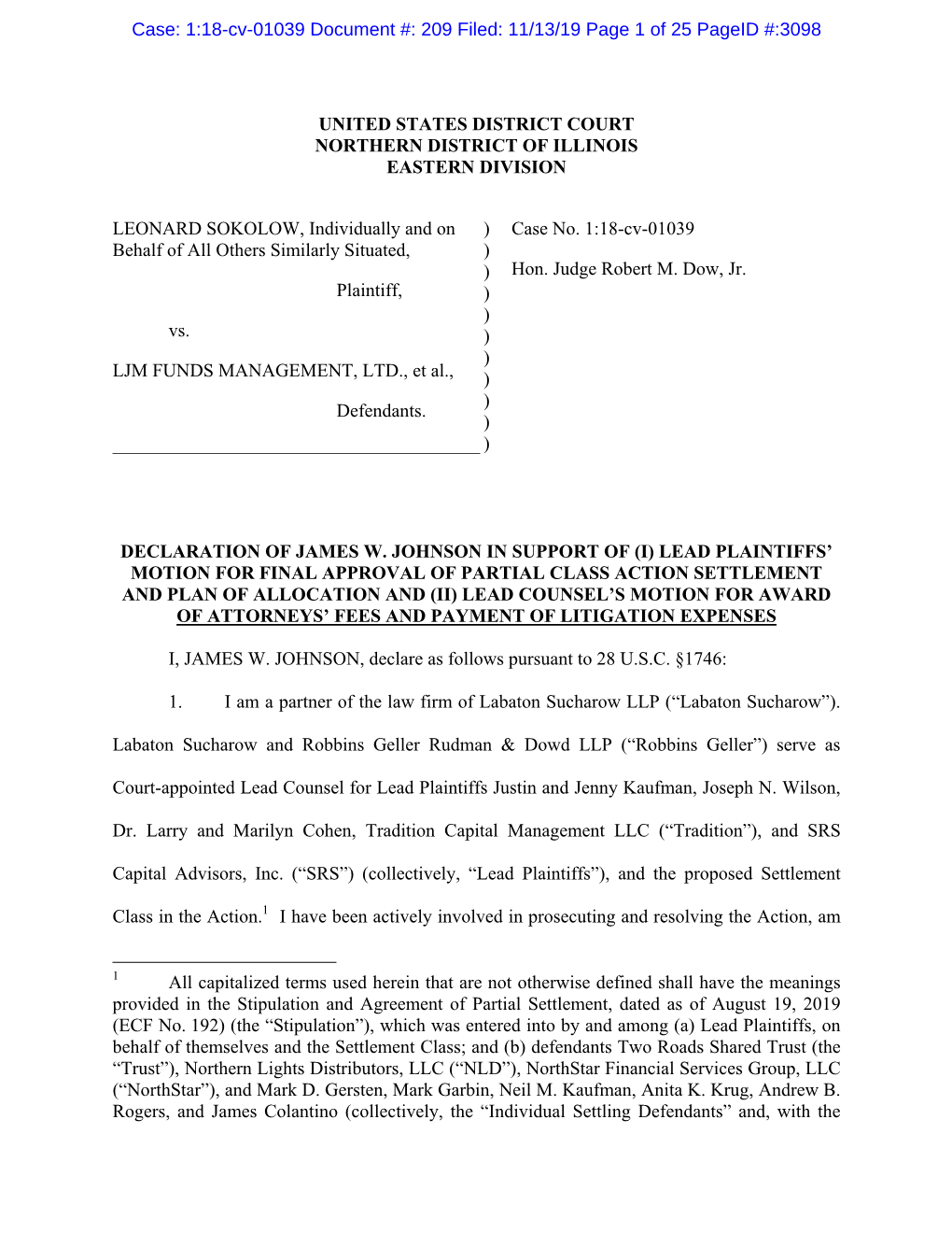 UNITED STATES DISTRICT COURT NORTHERN DISTRICT of ILLINOIS EASTERN DIVISION LEONARD SOKOLOW, Individually and on Behalf of All O