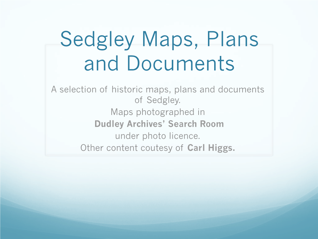 Sedgley Maps, Plans and Documents