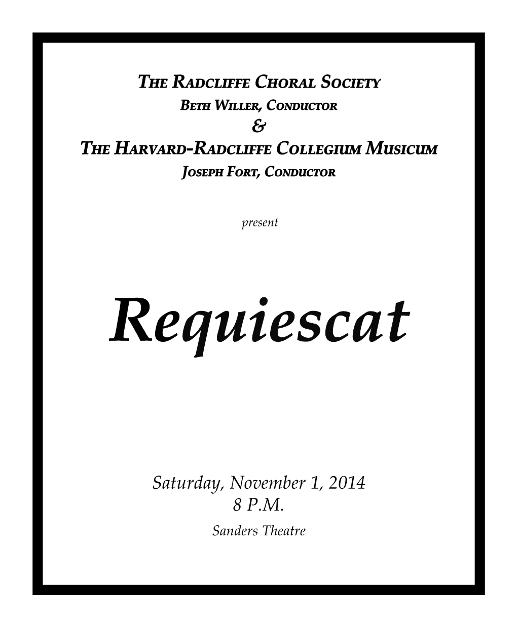 The Harvard-Radcliffe Collegium Musicum Joseph Fort, Conductor