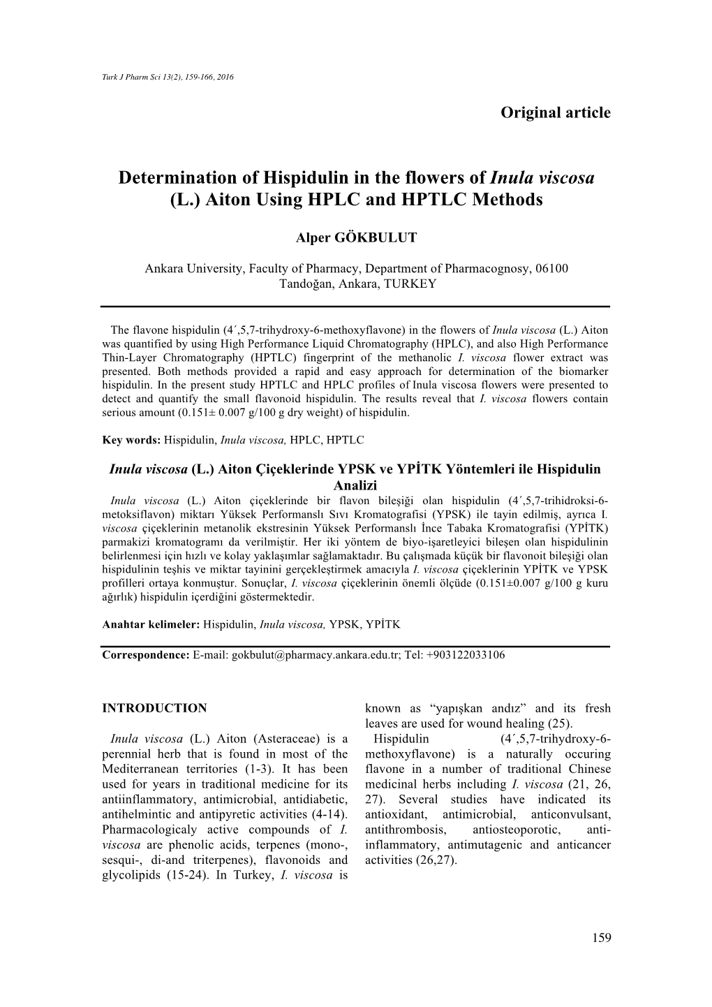 Determination of Hispidulin in the Flowers of Inula Viscosa (L.) Aiton Using HPLC and HPTLC Methods