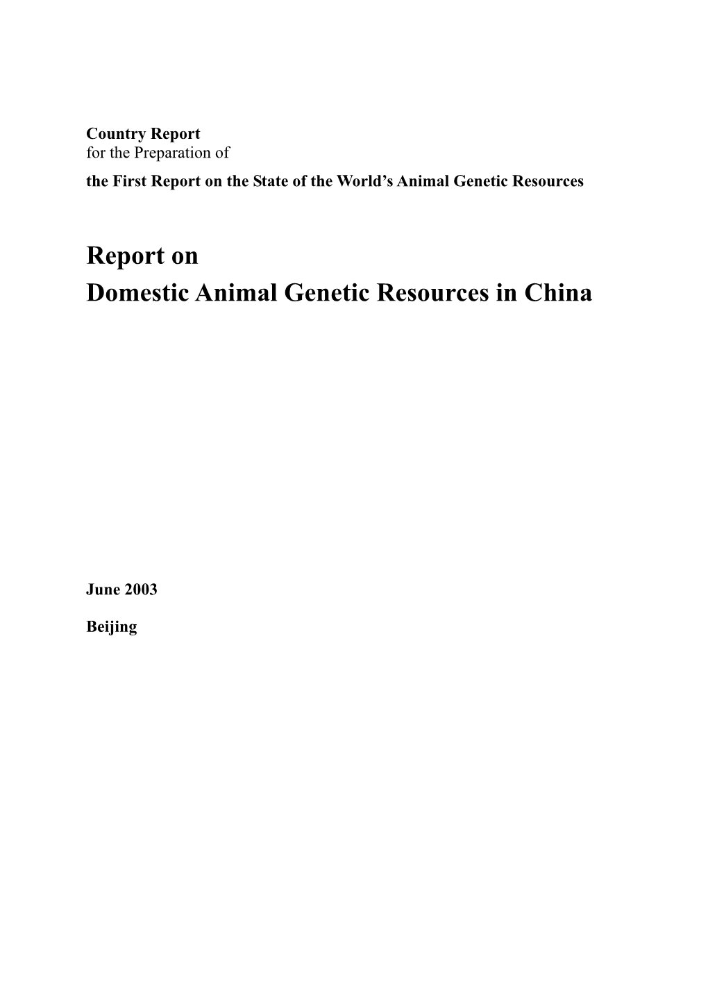 Report on Domestic Animal Genetic Resources in China