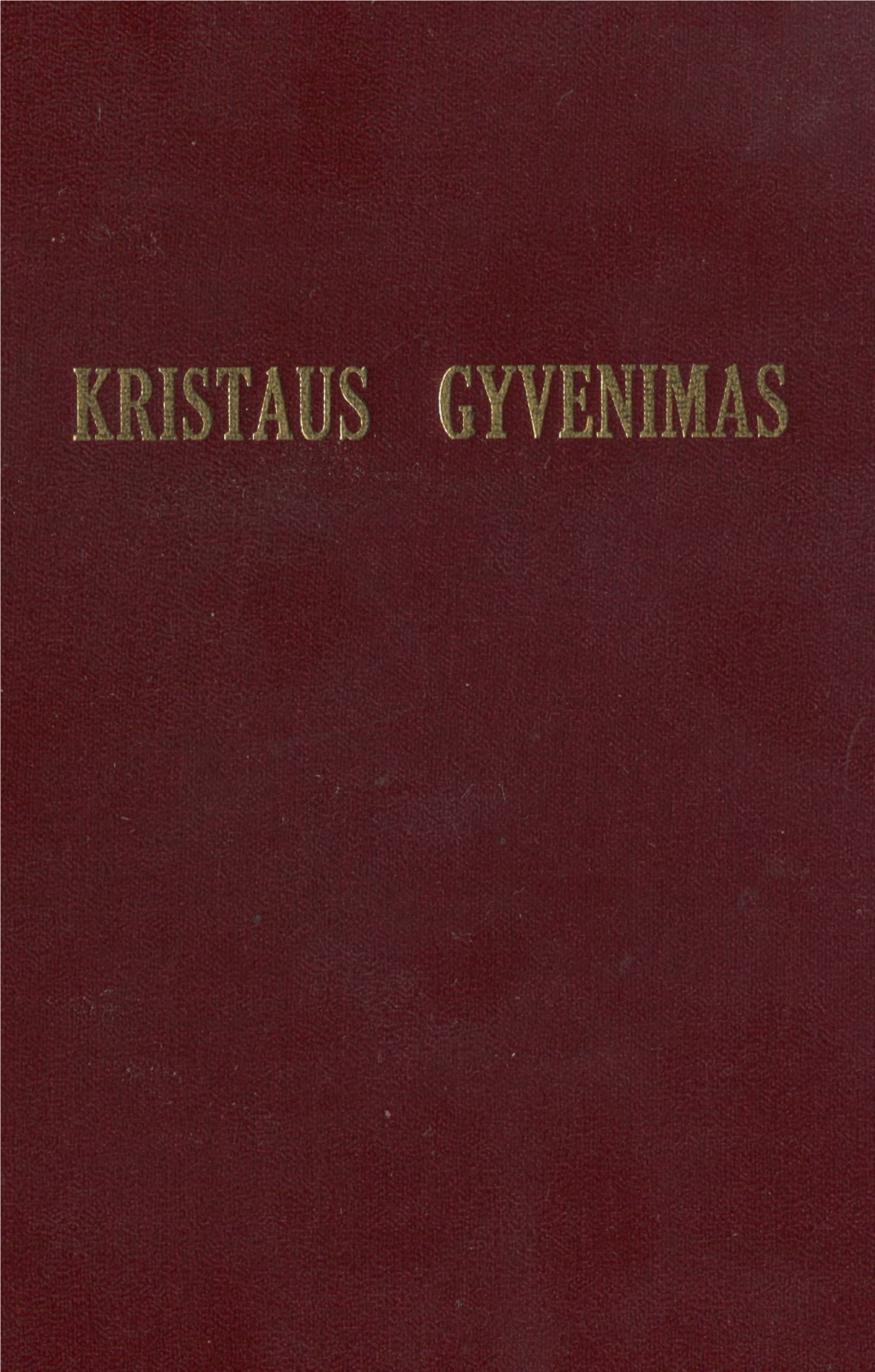 Kristaus Gyvenimas