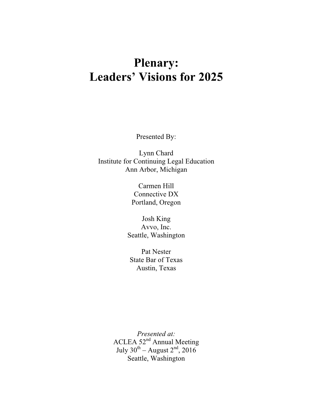 Plenary: Leaders' Visions for 2025