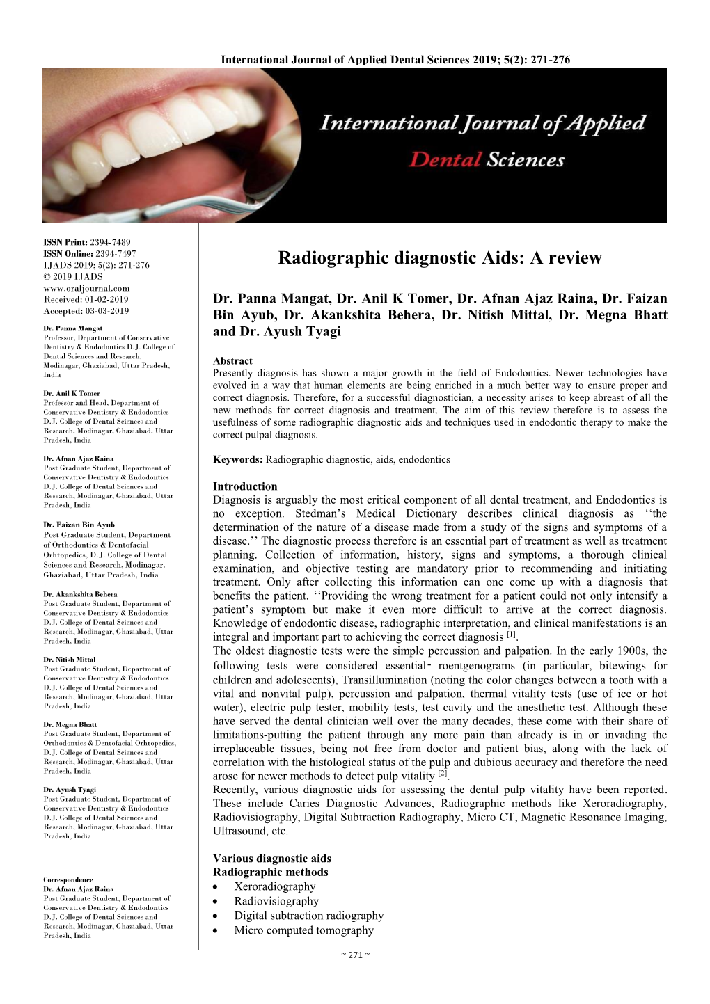 Radiographic Diagnostic Aids: a Review © 2019 IJADS Received: 01-02-2019 Dr