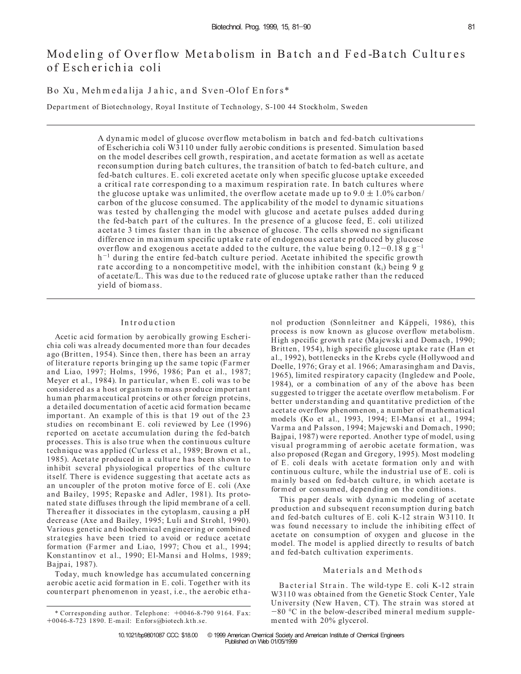 Modeling of Overflow Metabolism in Batch and Fed-Batch Cultures of Escherichia Coli