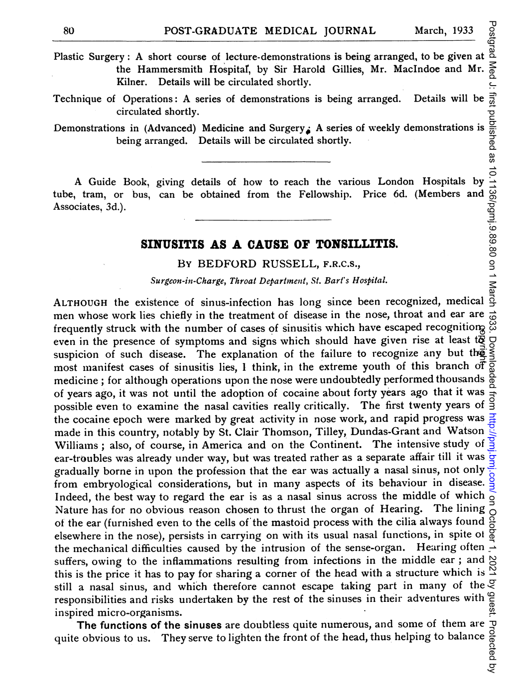 SINUSITIS AS a CAUSE of TONSILLITIS. by BEDFORD RUSSELL, F.R.C.S., Surgeon-In-Charge, Throat Departmentt, St