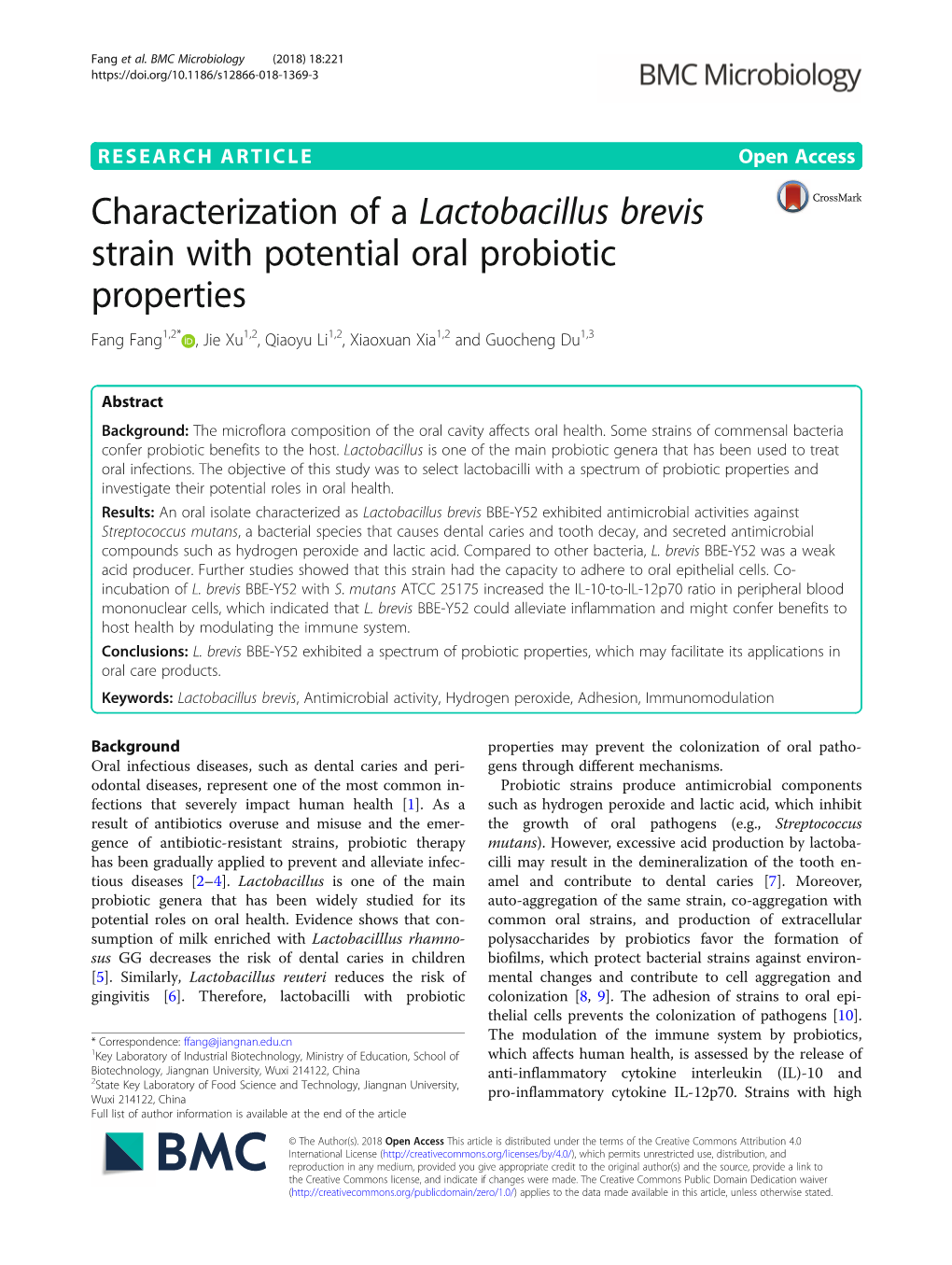 Characterization of a Lactobacillus Brevis Strain with Potential Oral Probiotic Properties Fang Fang1,2* , Jie Xu1,2, Qiaoyu Li1,2, Xiaoxuan Xia1,2 and Guocheng Du1,3