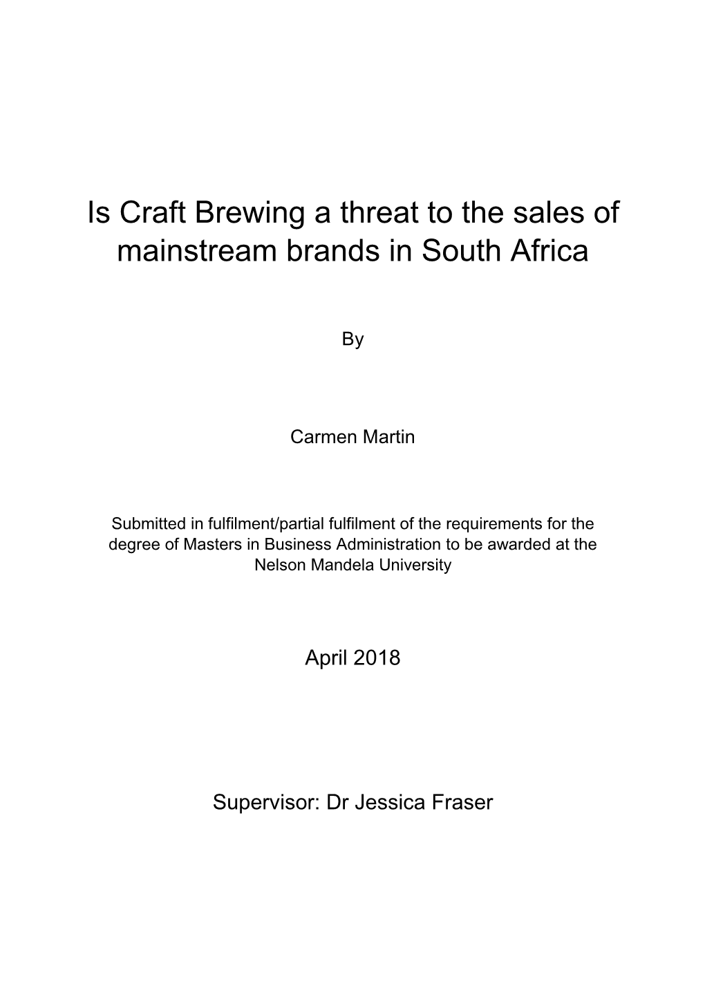 Is Craft Brewing a Threat to the Sales of Mainstream Brands in South Africa