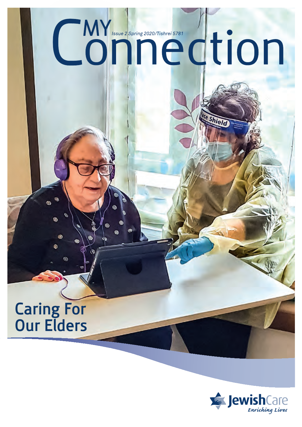 Caring for Our Elders MESSAGE from OUR PRESIDENT and CEO INBOX