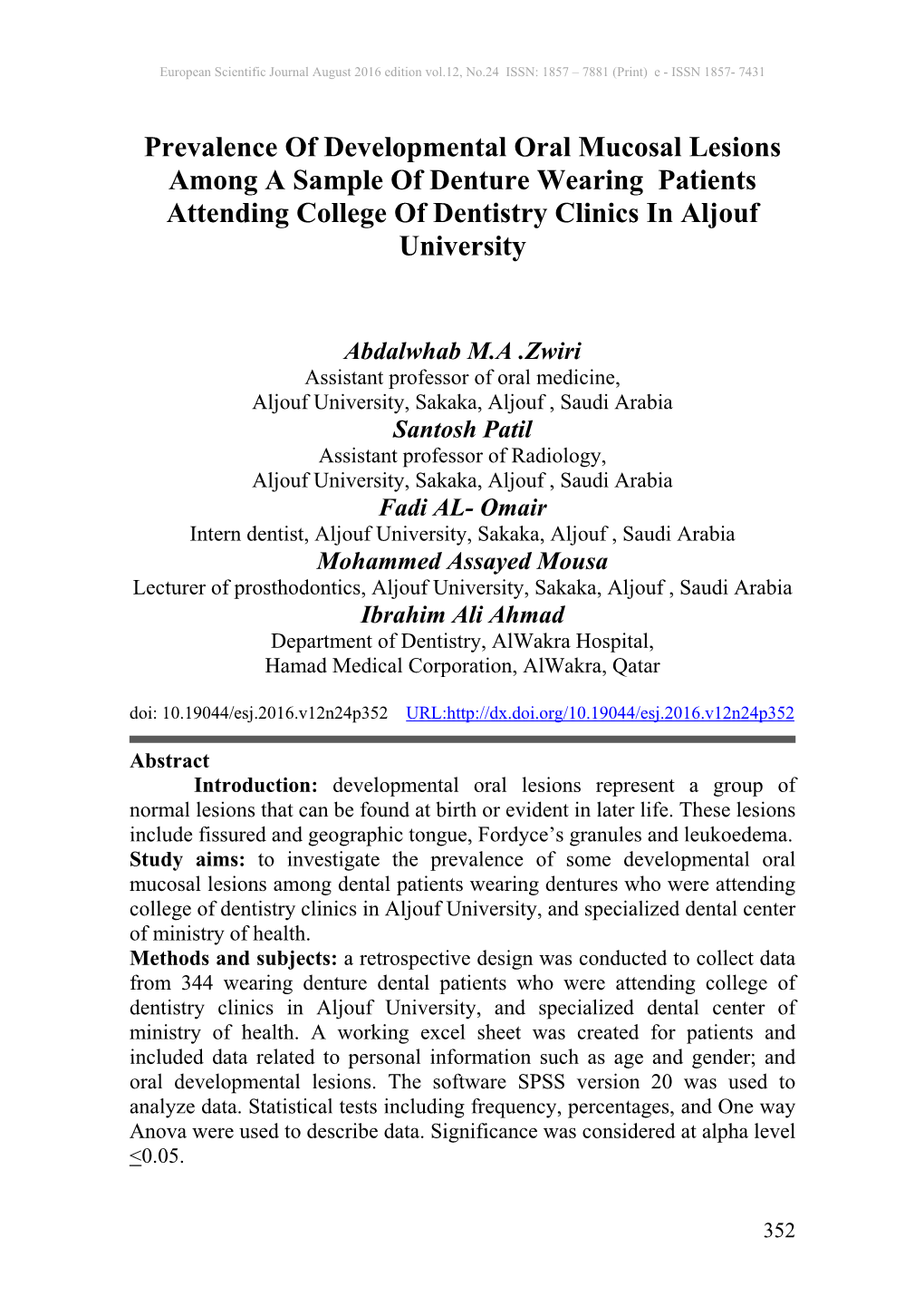 Prevalence of Developmental Oral Mucosal Lesions Among a Sample of Denture Wearing Patients Attending College of Dentistry Clinics in Aljouf University