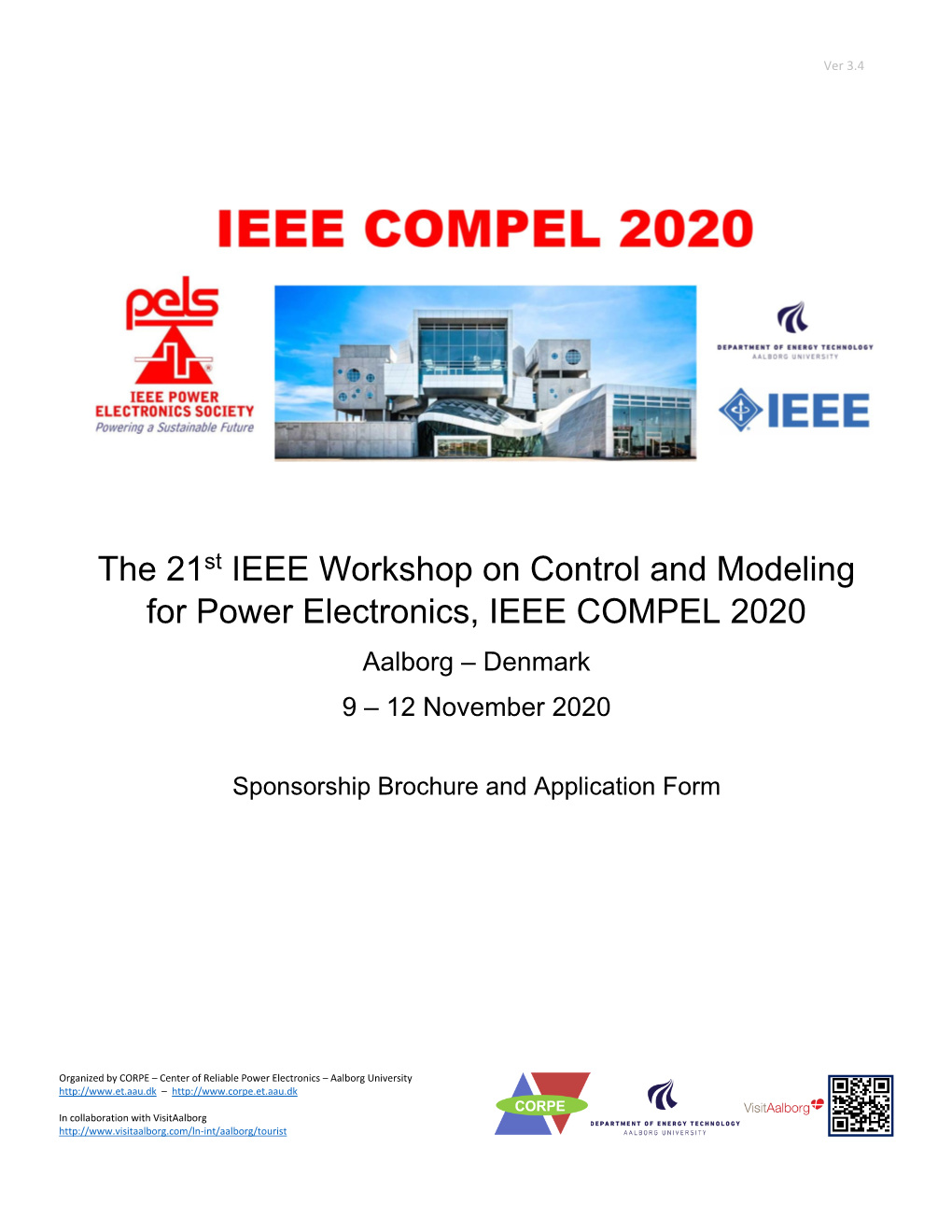 The 21St IEEE Workshop on Control and Modeling for Power Electronics