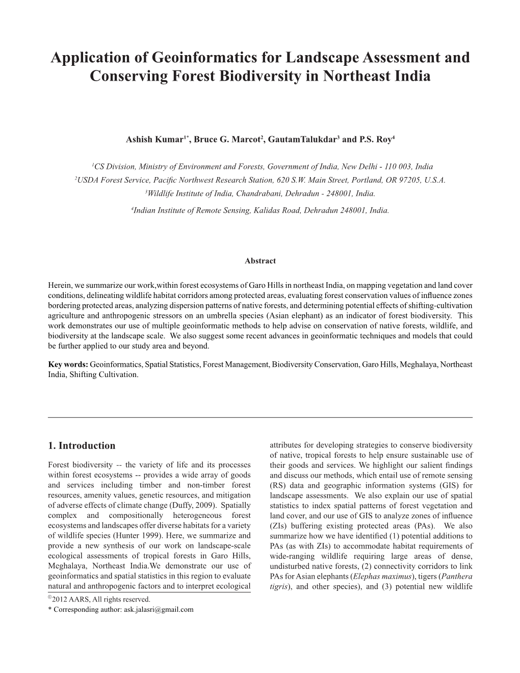 Application of Geoinformatics for Landscape Assessment and Conserving Forest Biodiversity in Northeast India