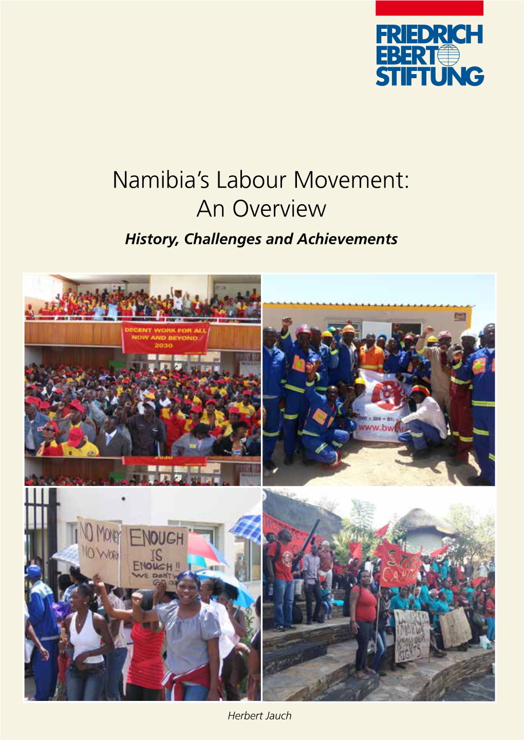 Namibia's Labour Movement: an Overview - History, Challenges and Achievements 3 Abbreviations and Acronyms