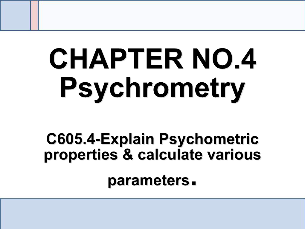 CHAPTER NO.4 Psychrometry