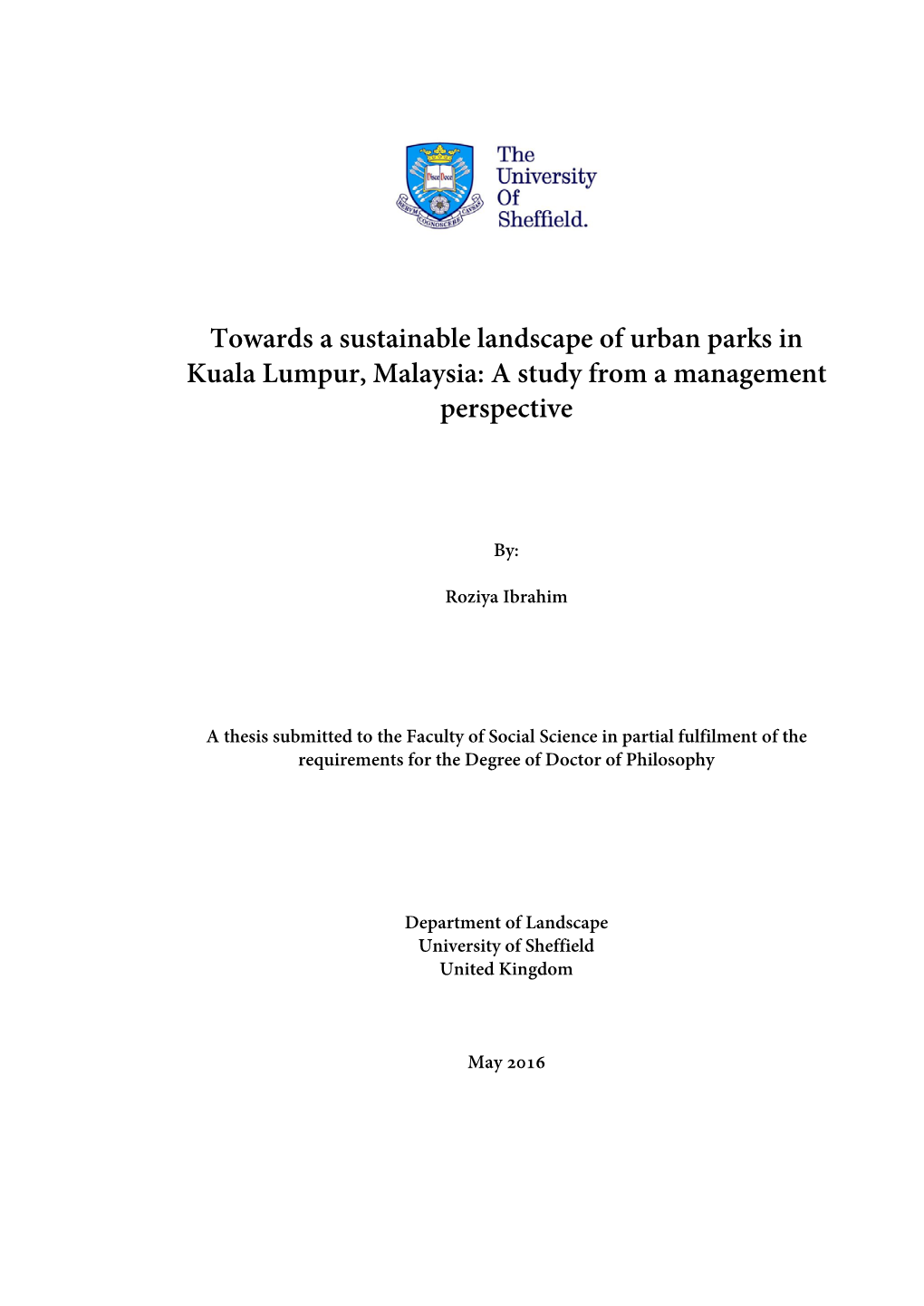 Towards a Sustainable Landscape of Urban Parks in Kuala Lumpur, Malaysia: a Study from a Management Perspective
