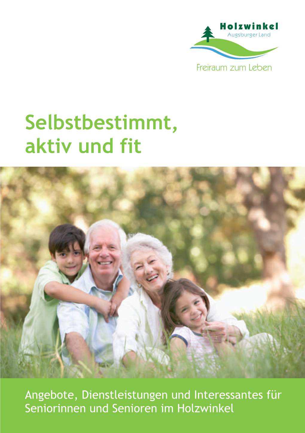 Selbstbestimmt, Aktiv Und Fit