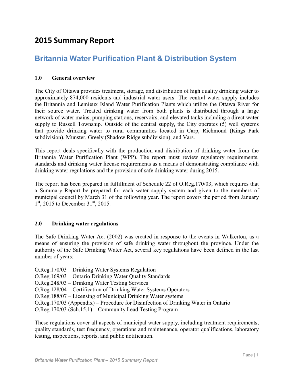 Britannia Drinking Water Summary Report