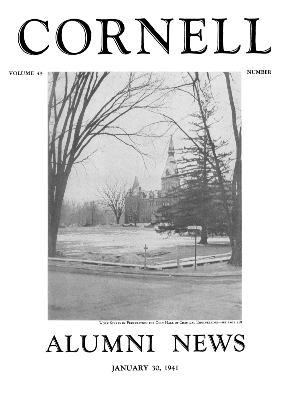 ALUMNI NEW: JANUARY 30, 1941 It's Easy to Visit Ithaca Overnight From