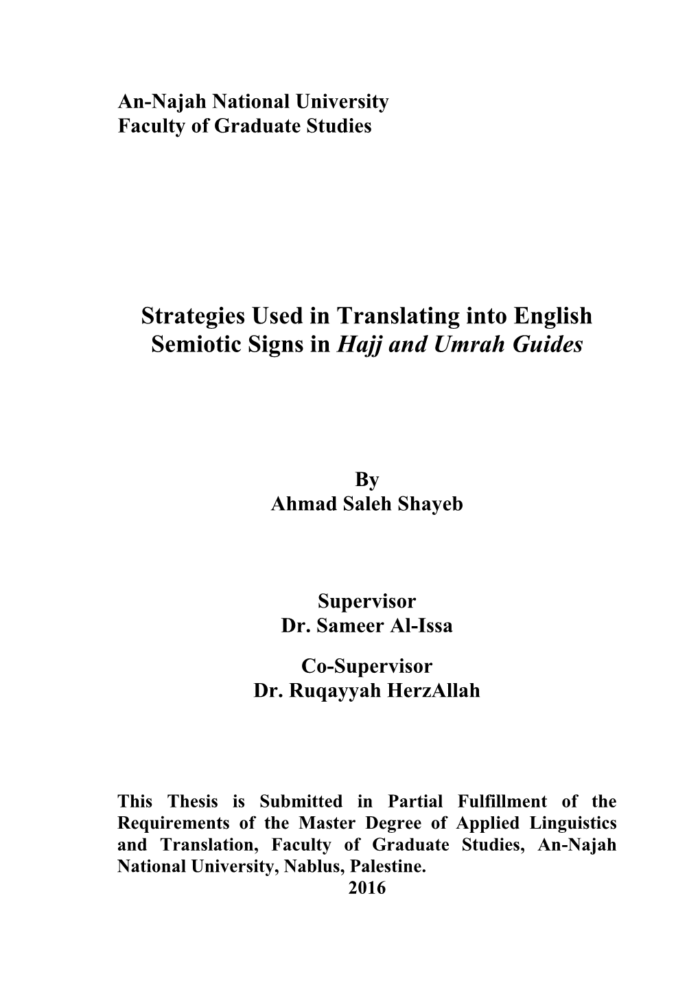 Strategies Used in Translating Into English Semiotic Signs in Hajj and Umrah Guides